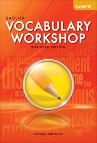 Vocabulary Workshop Enriched Edition Level D