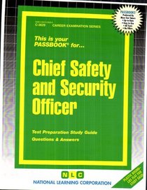 Chief Safety and Security Officer (Career Examination Passbooks)