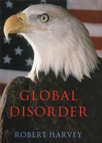 Global Disorder: The New Architecture of Global Security