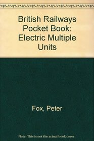British Railways Pocket Book: Electric Multiple Units
