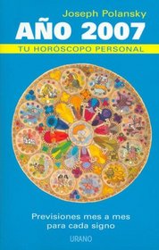 Ano 2007, Tu Horoscopo Personal/ Your Personal Horoscope 2007
