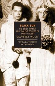 Black Sun; The Brief Transit and Violent Eclipse of Harry Crosby