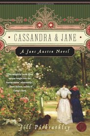 Cassandra and Jane: A Jane Austen Novel (Jane Austen)