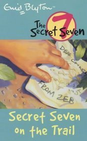 Secret Seven on the Trail 4