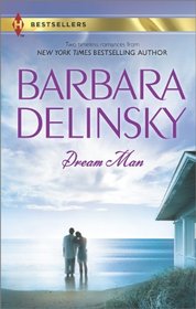 Dream Man: The Dream Comes True / Montana Man (Harlequin Bestseller)