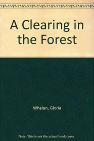 A Clearing in the Forest