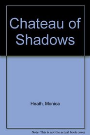 Chateau of Shadows