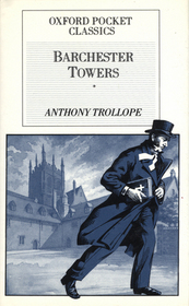 Barchester Towers (Oxford Pocket Classics)