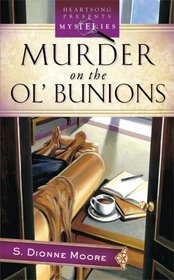 Murder on the Ol' Bunions (LaTisha Barnhart, Bk 1)