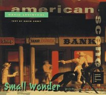 Small Wonder: Worlds in a Box (American Scene (Washington, D.C.), 4,)