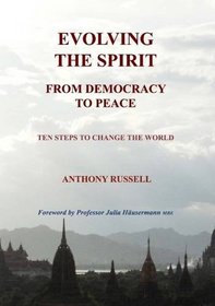 Evolving the Spirit: 'From Democracy to Peace'
