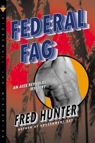 Federal Fag (Alex Reynolds, Bk 2)