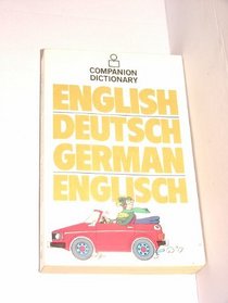 English-Deutsch, German-Englisch (Companion Dictionaries)