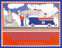 The Post Office Book: Mail and How it Moves