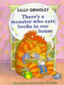 There's a Monster Who Eats