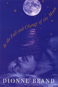 At the Full and Change of the Moon: A Novel