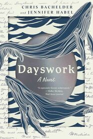 Dayswork: A Novel