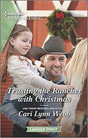 Trusting the Rancher with Christmas: A Clean Romance (Three Springs, Texas, 2)