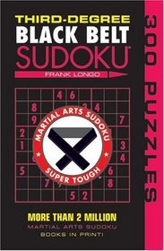 Third-Degree Black Belt Sudoku (Martial Arts Sudoku)