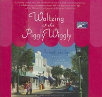 Waltzing At the Piggly Wiggly