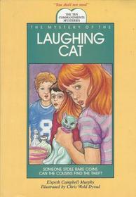 The Mystery of the Laughing Cat (Ten Commandments Mysteries)