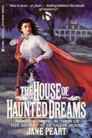 The House of Haunted Dreams