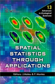 Spatial Statistics through Applications (Advances in Ecological Sciences)