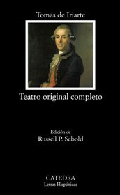 Teatro original completo / Complete Original Theater (Spanish Edition)