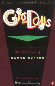 Guys and Dolls: The Stories of Damon Runyon