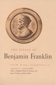 The Papers of Benjamin Franklin : Volume 9: January 1, 1760 through December 31, 1761 (The Papers of Benjamin Franklin Series)