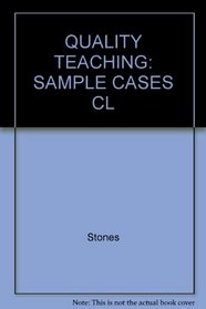 QUALITY TEACHING: SAMPLE CASES CL