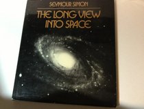 Long View into Space