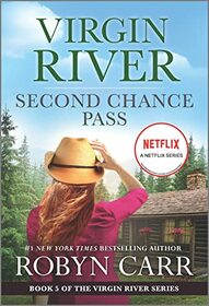 Second Chance Pass (Virgin River, Bk 5)