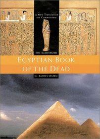 The Illustrated Egyptian Book of the Dead