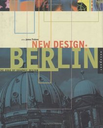 New Design: Berlin: The Edge of Graphic Design