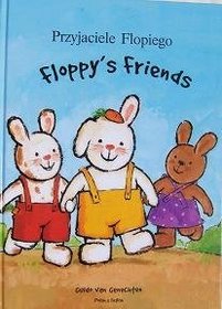 Floppy's Friends - Przyjaciele Flopiego (in Polish and English languages)