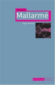 Stephane Mallarme (Reaktion Books - Critical Lives)