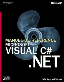 Visual C Sharp .NET : Manuel de rfrence