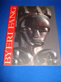 Byeri Fang: Sculptures d'ancetres en Afrique : Musee d'arts africains, oceaniens, amerindiens, Centre de la Vieille Charite, 6 juin-6 septembre 1992 (French Edition)