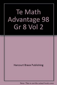 Te Math Advantage 98 Gr 8 Vol 2
