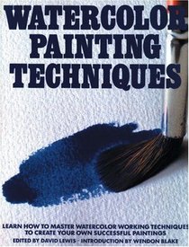 Watercolor Painting Techniques (Artist's Painting Library)