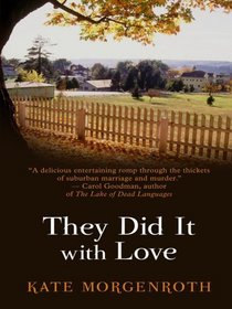 They Did It with Love (Thorndike Press Large Print Core Series)