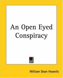 An Open Eyed Conspiracy