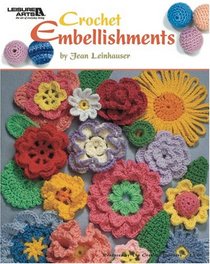 Crochet Embellishments (Leisure Arts #4419)