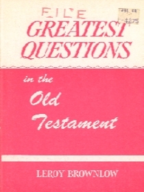 Grearest Questions in the Old Testament