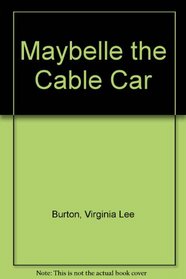 Maybelle, the cable car
