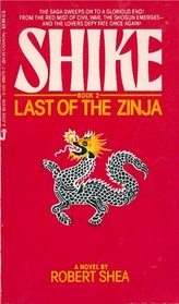 Shike: Last of the Zinja (Book 2)