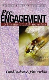Pre-Engagement: Five Questions to Ask Yourself (Resources for Changing Lives)