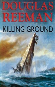 Killing Ground (Modern Naval Fiction Library)