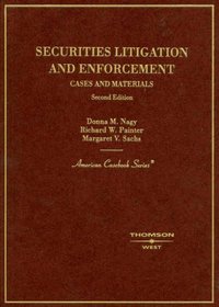Securities Lititgation and Enforcement:Cases and Materials (American Casebook Series)